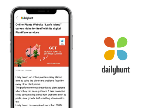 Dailyhunt: Online Plants Website “Leafy Island” carves niche for itself with its digital PlantCare services
